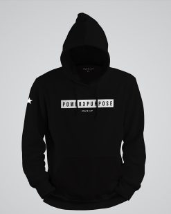 POWER X PURPOSE HOODIE (Premium Black)