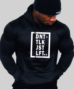 muscular man wearing don't talk just lift black hoodie